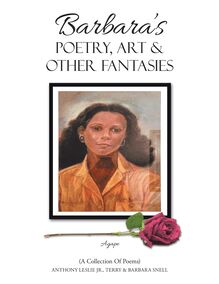 Barbara s Poetry, Art & Other Fantasies