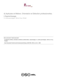 Aptitudes et Métiers. Orientation et Sélection professionelles. L Apprentissage. - compte-rendu ; n°1 ; vol.29, pg 794-820