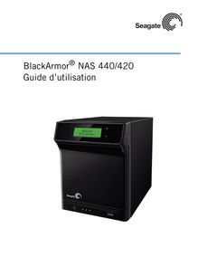 BlackArmor NAS 440/420 Guide d utilisation