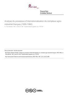 Analyse du processus d internationalisation du complexe agro-industriel français (1955-1980) - article ; n°88 ; vol.22, pg 775-787