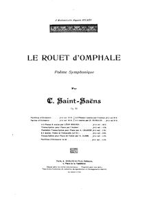 Partition complète, Le Rouet d Omphale, Op.31, Poeme Symphonique