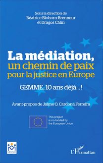 La médiation, un chemin de paix pour la justice en Europe