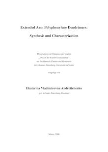 Extended arm polyphenylene dendrimers [Elektronische Ressource] : synthesis and characterization / vorgelegt von Ekaterina Vladimirovna Andreitchenko