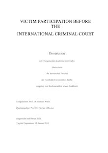 Victim participation before the international criminal court [Elektronische Ressource] / vorgelegt von Maren Burkhardt