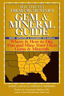 Southeast Treasure Hunter s Gem & Mineral Guide (5th Edition)