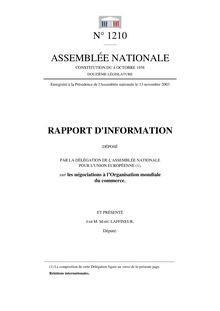 Rapport d information déposé par la Délégation de l Assemblée nationale pour l Union européenne, sur les négociations à l Organisation mondiale du commerce