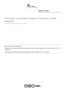 A. Bourgeot, Les sociétés touarègues. Nomadisme, identité, résistances  ; n°141 ; vol.37, pg 169-171