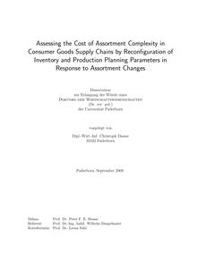 Assessing the cost of assortment complexity in consumer goods supply chains by reconfiguration of inventory and production planning parameters in response to assortment changes [Elektronische Ressource] / vorgelegt von Christoph Danne
