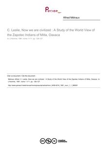 C. Leslie, Now we are civilized : A Study of the World View of the Zapotec Indians of Mitla, Oaxaca  ; n°1 ; vol.1, pg 126-127