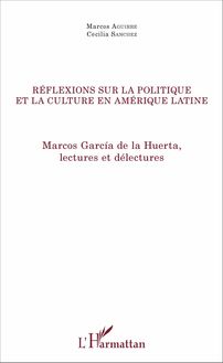 Réflexions sur la politique et la culture en Amérique latine