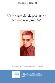 Mémoire de déportation, écrits en mai-juin 1945