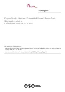 Pinçon-Charlot Monique, Préteceille Edmond, Rendu Paul, Ségrégation urbaine.  ; n°3 ; vol.28, pg 545-547