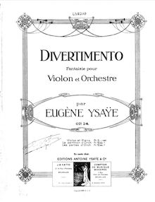 Partition violon et partition de piano, Divertimento, Op.24, Fantaisie pour Violon et Orchestre, Op.24