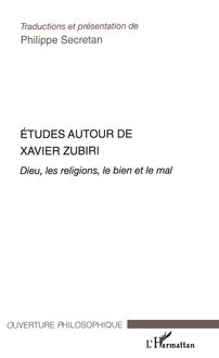 Etudes autour de Xavier Zubiri
