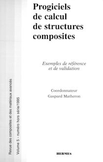 Progiciels de calcul de structures composites : exemples de référence et de validation (Revue des composites er des matériaux avancés vol. 5 numéro HS)