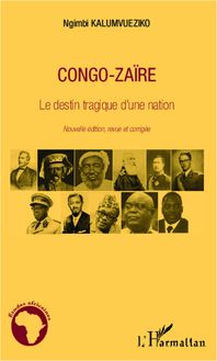 Congo-Zaïre le destin tragique d une nation