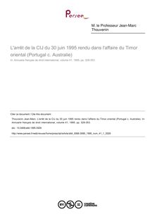 L arrêt de la CIJ du 30 juin 1995 rendu dans l affaire du Timor oriental (Portugal c. Australie) - article ; n°1 ; vol.41, pg 328-353