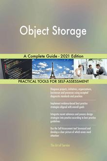 Object Storage A Complete Guide - 2021 Edition