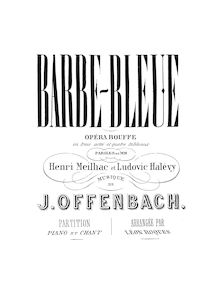 Partition Preliminaries - Act I, Barbe-bleue, Opéra bouffe en trois actes et quatre tableaux