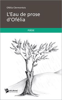 L Eau de prose d Ofélia