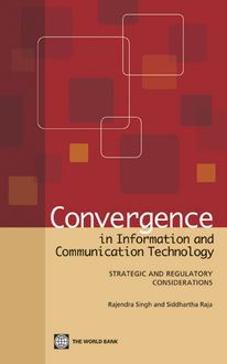 Convergence in Information and Communication Technology