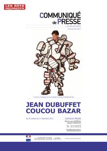 expo "Jean Dubuffet, Coucou Bazar" (communiqué de presse)
