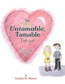 The Crazy Untamable, Tamable Tongue