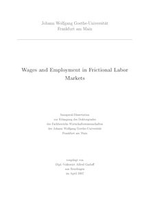 Wages and employment in frictional labor markets [Elektronische Ressource] / vorgelegt von Alfred Garloff