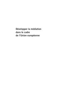 Développer la médiation dans le cadre de l Union européenne