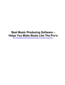 Best Beat Production Tool - Things To Remember When Creating Great Music Beats