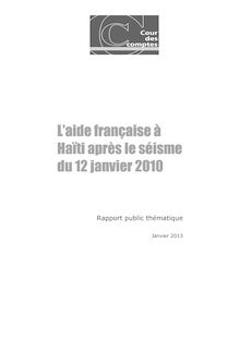 L aide française à Haïti après le séisme du 12 janvier 2010