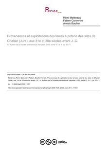 Provenances et exploitations des terres à poterie des sites de Chalain (Jura), aux 31e et 30e siècles avant J.-C. - article ; n°1 ; vol.97, pg 57-71