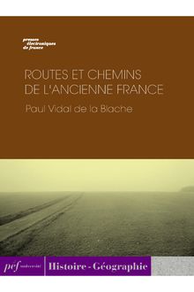 Routes et chemins de l’ancienne France