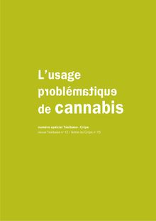 L usage problématique de cannabis - cannabis intérieur