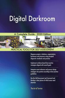 Digital Darkroom A Complete Guide - 2020 Edition