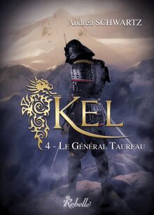 KEL Tome 4 – Le Général Taureau