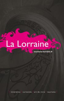 Télécharger la brochure en PDF - tourisme-lorraine.fr