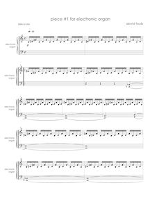 Partition complète, piece # 1 pour electronic orgue, Toub, David