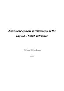 Nonlinear optical spectroscopy at the liquid-, solid- interface [Elektronische Ressource] / Ahmed Abdelmonem