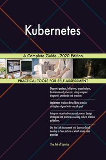 Kubernetes A Complete Guide - 2020 Edition