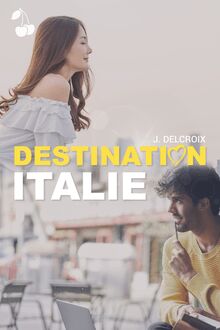 Destination Italie