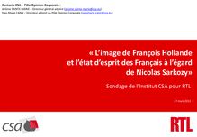 Etude du CSA: L’image de François Hollande et l’état d’esprit des Français à l’égard de Nicolas Sarkozy