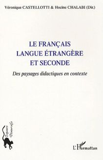 Le français langue étrangère et seconde