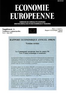 ÉCONOMIE EUROPÉENNE. Supplément A Tendances conjoncturelles No 6 - Juin 1991