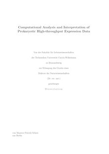 Computational analysis and interpretation of prokaryotic high-throughput expression data [Elektronische Ressource] / von Maurice Patrick Scheer