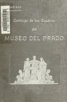 Catálogo de los cuadros del Museo del Prado