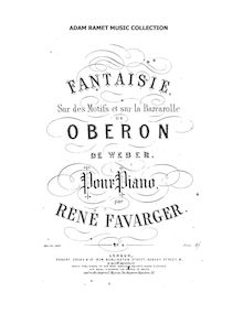 Partition complète, Fantaise sue des motifs et sur la Barcarolle de Oberon de Weber pour piano