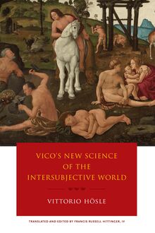 Vico s New Science of the Intersubjective World