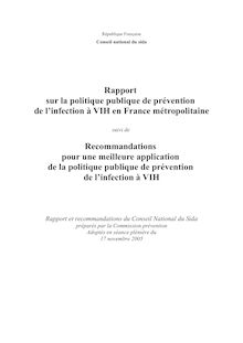 Rapport sur la politique publique de prévention de l infection à VIH en France métropolitaine - Recommandations pour une meilleure application de la politique publique de prévention de l infection à VIH
