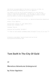 Tom Swift in the City of Gold, or, Marvelous Adventures Underground
